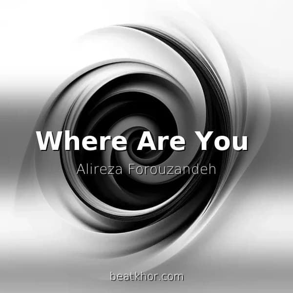 Where Are You