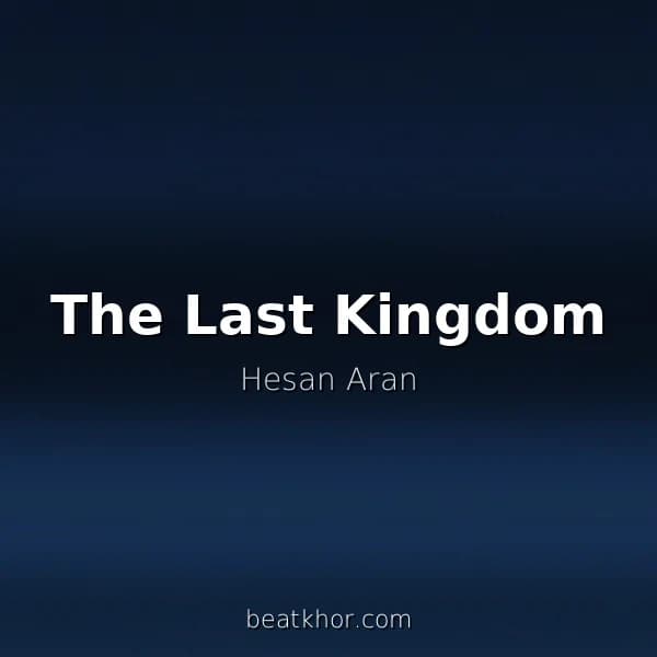 The Last Kingdom