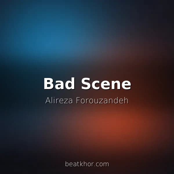 Bad Scene