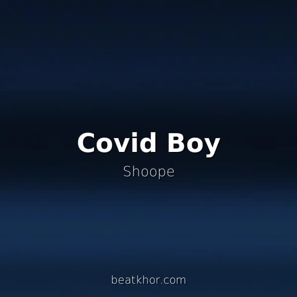 Covid Boy