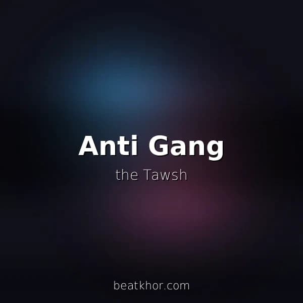 Anti Gang