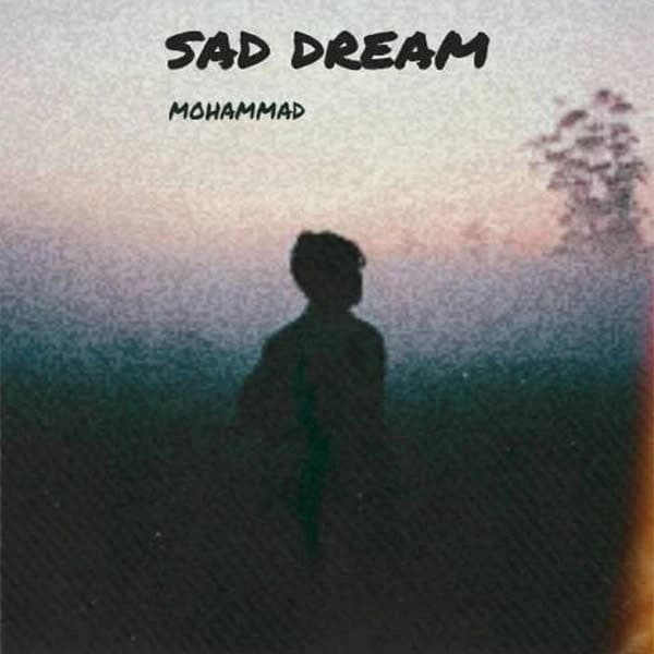 SAD DREAM
