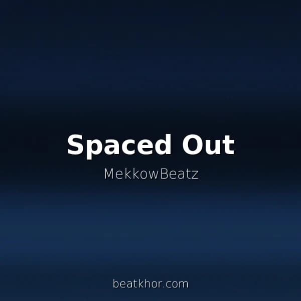 Spaced Out