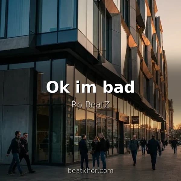 Ok im bad
