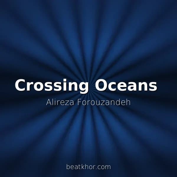 Crossing Oceans