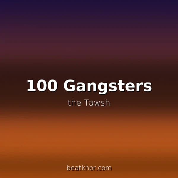 100 Gangsters