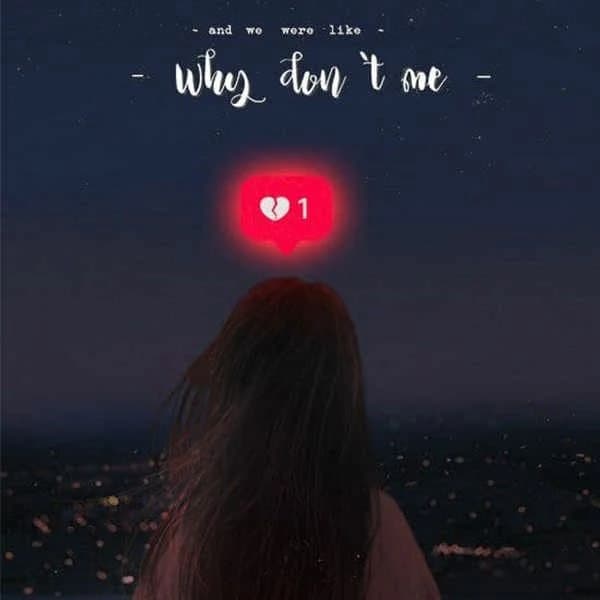 Why Dont Me