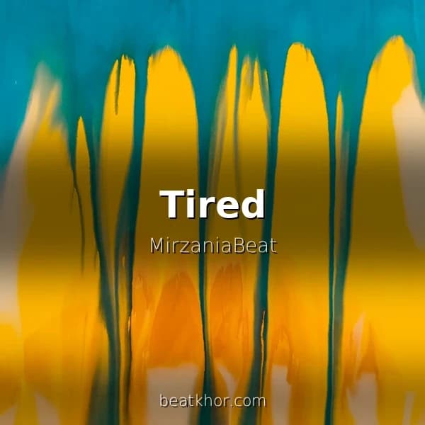 Tired