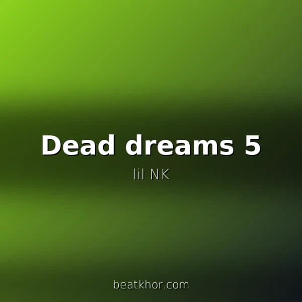 Dead dreams 5