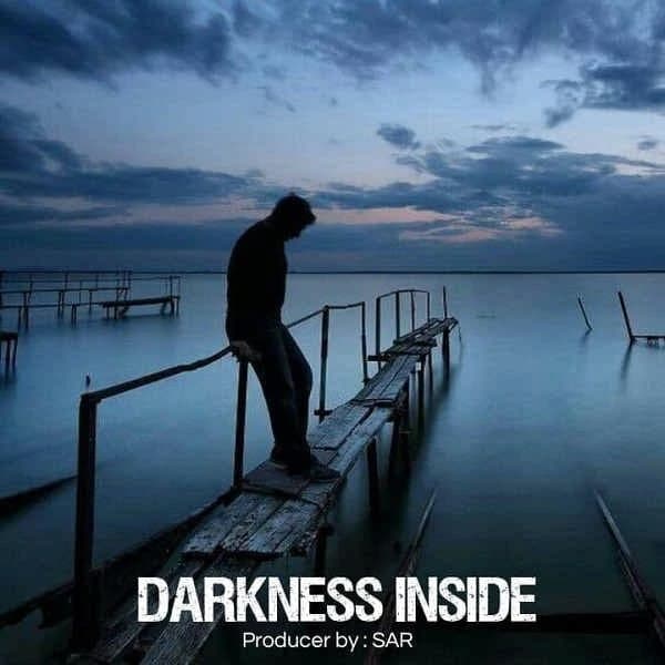 Darkness inside