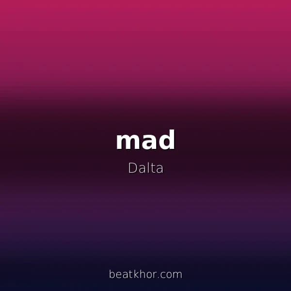 mad