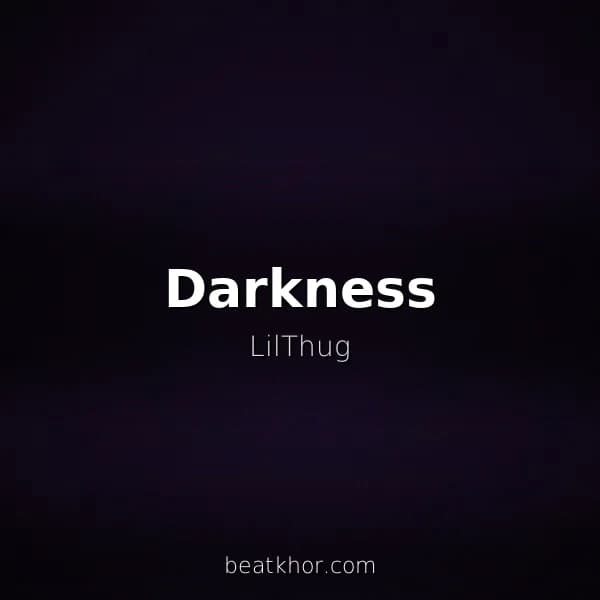 Darkness