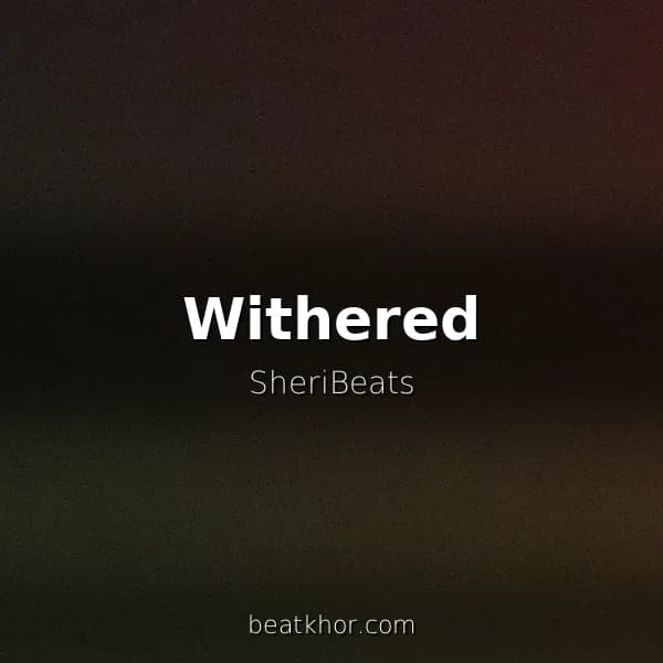 Withered