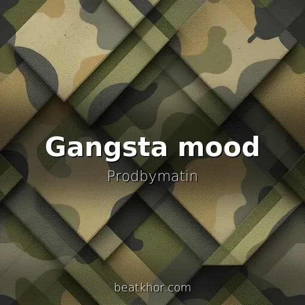 Gangsta mood