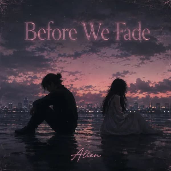Before We Fade