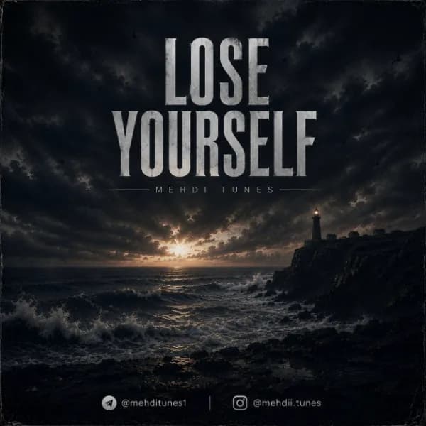 Lose Yourself