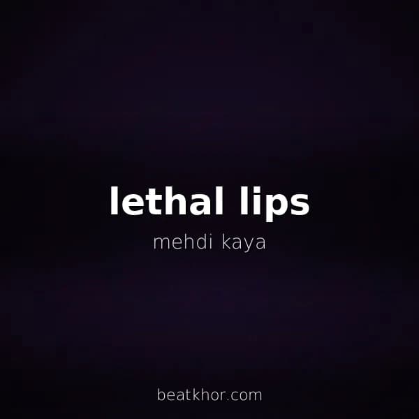 lethal lips