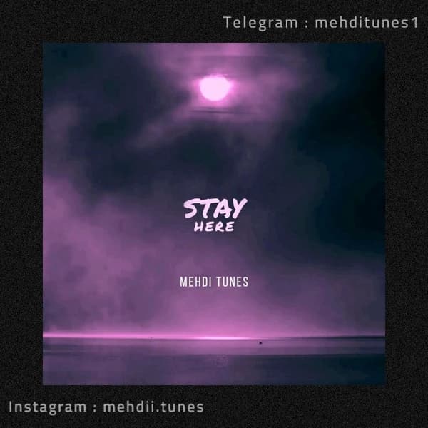 Stay Here
