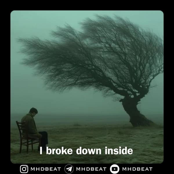 i broke down inside