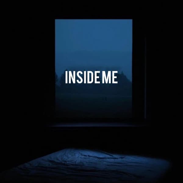 Inside me