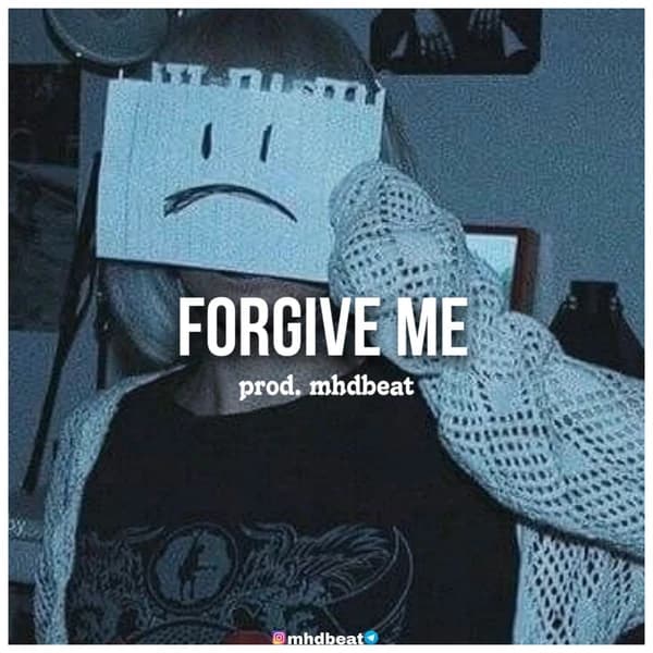 FORGIVE ME