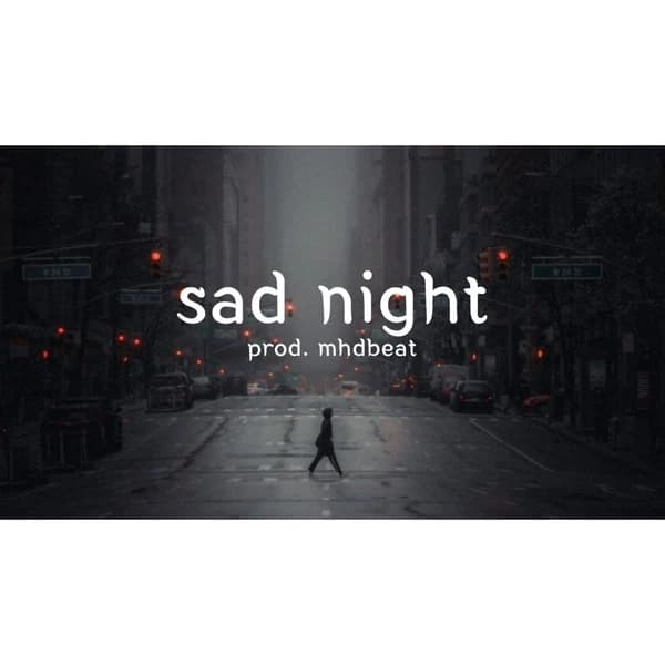 Sad night