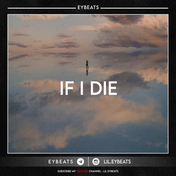 IF I DIE