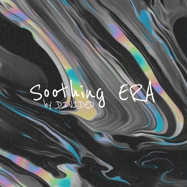 Soothing Era