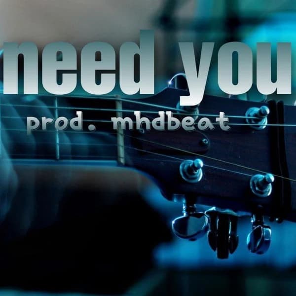 I need you