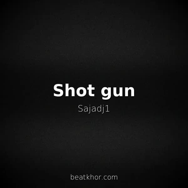 Shot gun
