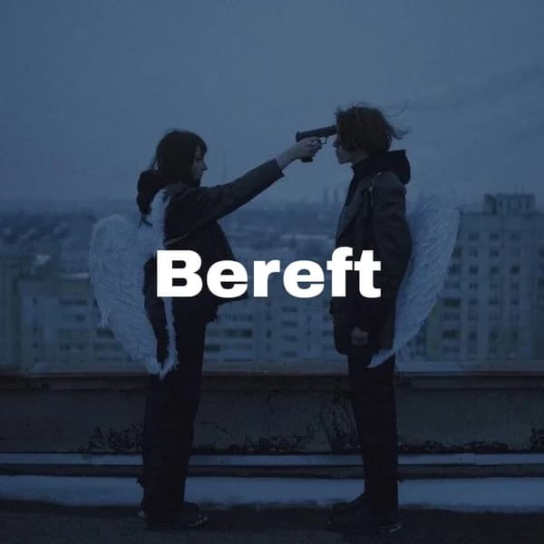 Bereft