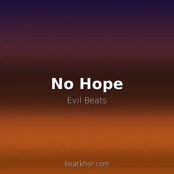 No Hope